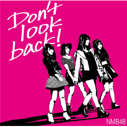 NMB48 / 11th VO uDonft look backIv  Type B DVDt CD