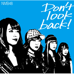 NMB48 / 11th VO uDonft look backIv  Type C DVDt CD