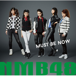 NMB48 / Must be now ʏ TYPE-A DVDt CD