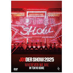 JO1/ JO1DER SHOW 2025 ’WHEREVER WE ARE’ IN TOKYO DOME