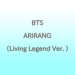 BTS/ ARIRANG�iLiving Legend Ver�D�j