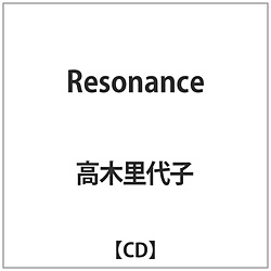 高木里代子/ Resonance