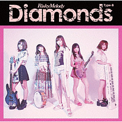 Risky Melody / Diamonds Type-B CD