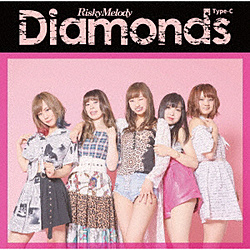 Risky Melody / Diamonds Type-C CD