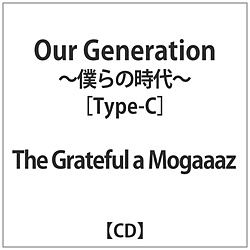 Grateful a Mogaaaz / OurGeneration-l̎-Type-C yCDz
