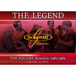 THE SQUARE Reunion/ “THE LEGEND” / THE SQUARE Reunion -1982-1985- LIVE ＠Blue Note TOKYO DVD