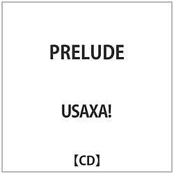 USAXA! / PRELUDE CD