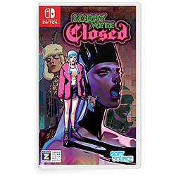 Sorry We�fre Closed �ySwitch�Q�[���\�t�g�z