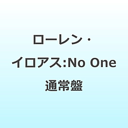 ローレン・イロアス/ No One 通常盤