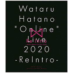 羽多野渉 / Wataru Hatano “Online” Live 2020 -ReIntro- Live BD