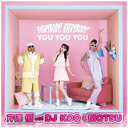 VD with DJ KOO  MOTSU/ EVERYBODYIEVERYBODYI/ YOU YOU YOUiBlu-ray Disctj ysof001z