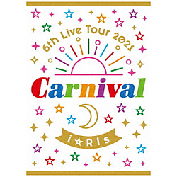 i☆Ris/ i☆Ris 6th Live Tour 2021 〜Carnival〜 初回生産限定盤 DVD