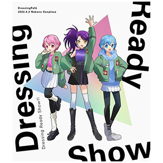 【特典対象】 DressingPafe/ Dressing Ready Show！！ BD ◆ソフマップ・アニメガ特典「A4サイズ布ポスター」