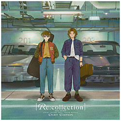 （V．A．）/ [Re：collection] HIT SONG cover series feat．voice actors 〜DUET EDITION〜