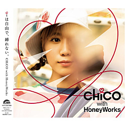 CHiCO with HoneyWorks/ i͎RŁAȂB 񐶎YB ysof001z