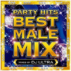 fB[WFCEEgiMIXj/PARTY HITS BEST MALE MIX Mixed by DJ ULTRA CD