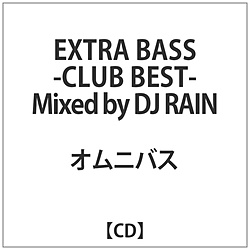 IjoX / EXTRA BASS-CLUB BEST-Mixed by DJ RAIN CD
