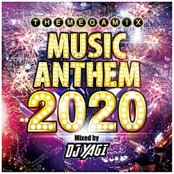 DJ YAGI/ MUSIC ANTHEM 2020 Mixed by DJ YAGI