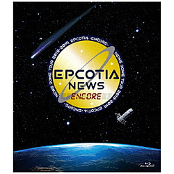 NEWS/ NEWS DOME TOUR 2018-2019 EPCOTIA -ENCORE- ʏ