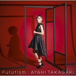 高垣彩陽 / 戦姫絶唱シンフォギアAXZ EDテーマ「Futurism」 初回生産限定盤 DVD付 CD