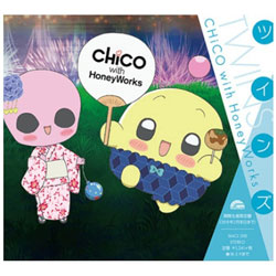 CHiCO with HoneyWorks / cCY ԐY CD