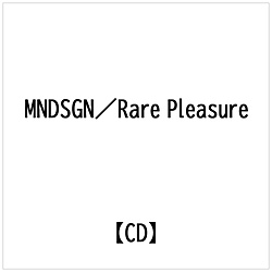 MNDSGN:Rare Pleasure