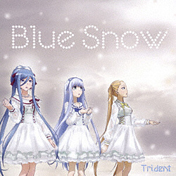Trident/Blue Snow yCDz   mCDn