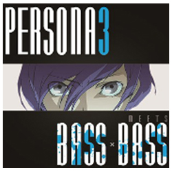 BOTTOM-EDGE / PERSONA3 meets BASS×BASS CD