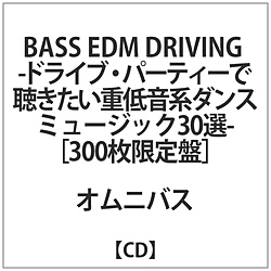 IjoX / BASS EDM DRIVING-dቹn_X~[WbN30- CD
