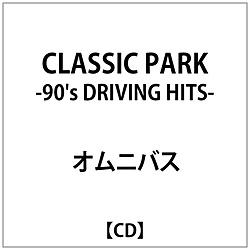 IjoXF CLASSIC PARK-90s DRIVING HITS-