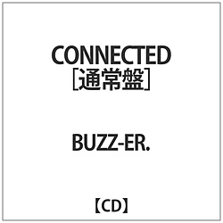 BUZZ-ER. / CONNECTED ʏ CD