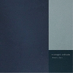 Wataru Sato/ midnight solitude