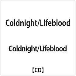 Coldnight/Lifeblood / Coldnight/Lifeblood  CD