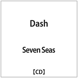 Seven Seas/ Dash