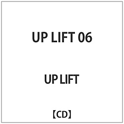UP LIFT / UP LIFT 06