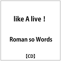 Roman so Words/ like A liveI