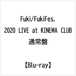 Fuki/ Fuki Fes． 2020 LIVE at KINEMA CLUB 通常盤
