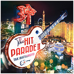 松本孝弘/ THE HIT PARADE II 初回限定盤