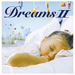 iVDADj/CD`Dreams II` yCDz   m̑ /CDn