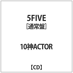 10_ACTOR / 5FIVEʏ yCDz