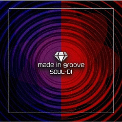 SOUL-D! / Made in groove CD