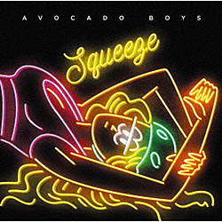 AVOCADO BOYS / Squeeze CD