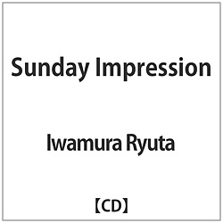 Iwamura Ryuta / Sunday Impression 【CD】