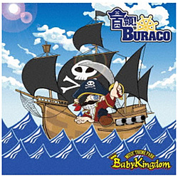 BabyKingdom / !BURACO B DVDt CD