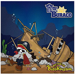 BabyKingdom / !BURACO ʏD CD