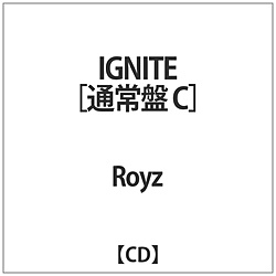 Royz / IGNITE ʏ D CD