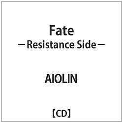 AIOLIN / Fate -Resistance Side- CD