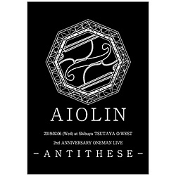 AIOLIN / 2ndAnniversaryONEMANANTITHESEEߋ�Eő�̒�EE DVD