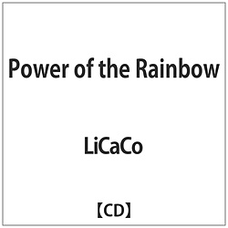 LiCaCo / Power of the Rainbow CD