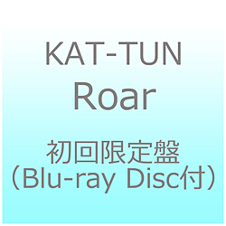 KAT-TUN/ Roar 初回限定盤（Blu-ray Disc付）